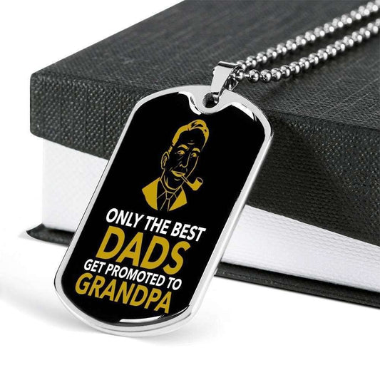 Dad Dog Tag Father’S Day Gift, Only The Best Dads Get Promoted To Grandpa Dog Tag Military Chain Gift For Dad Father's Day Rakva