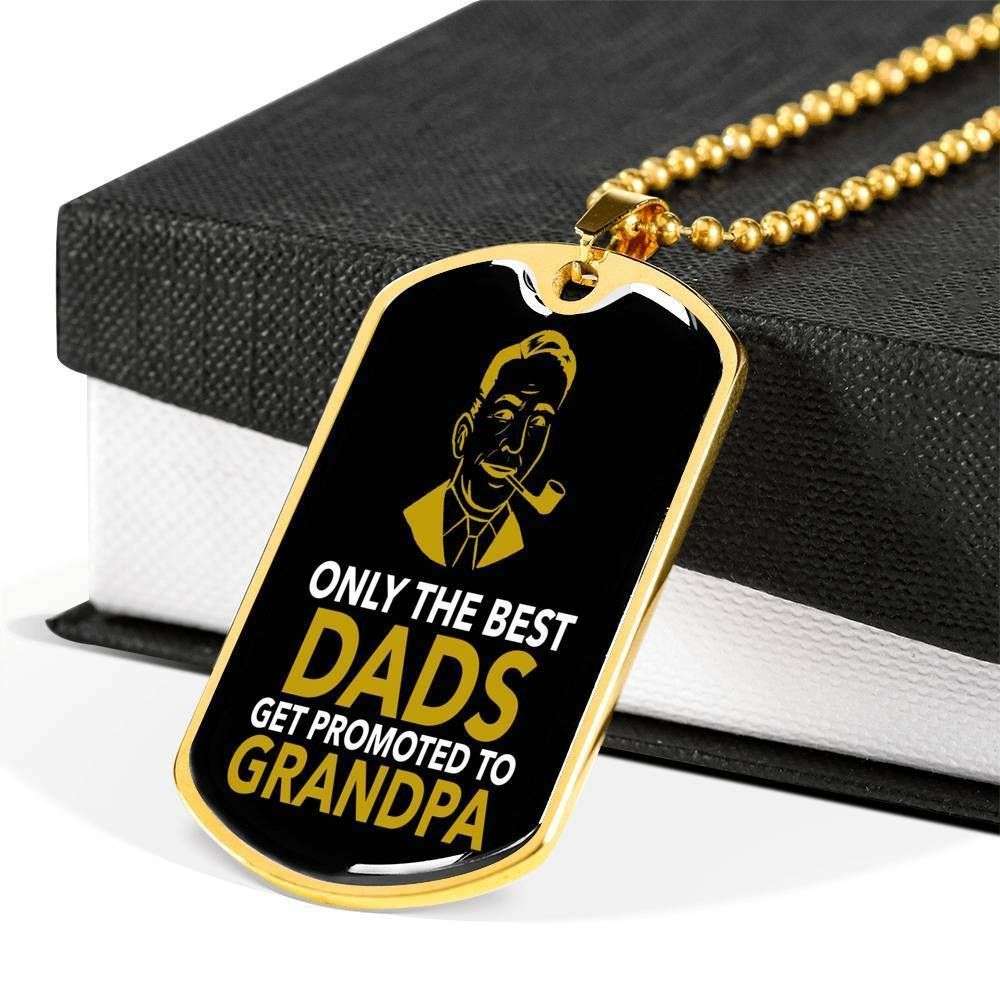 Dad Dog Tag Father’S Day Gift, Only The Best Dads Get Promoted To Grandpa Dog Tag Military Chain Gift For Dad Father's Day Rakva