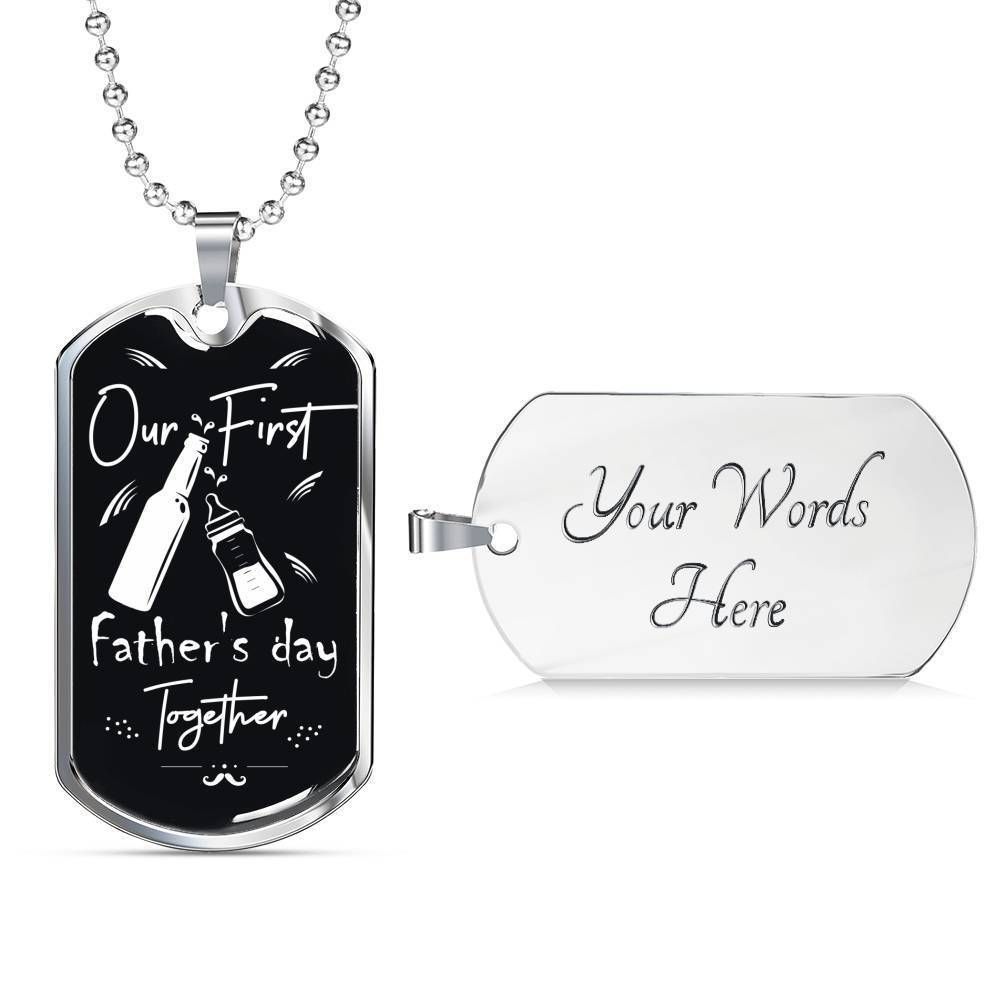 Dad Dog Tag Father’S Day Gift, Our First Father’S Day Together Dog Tag Military Chain Necklace For Dad Father's Day Rakva