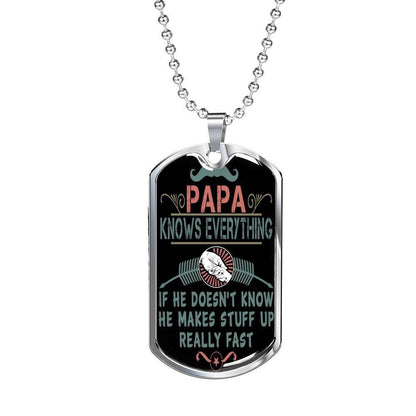 Dad Dog Tag Father’S Day Gift, Papa Knows Everything Dog Tag Military Chain Necklace For Dad Father's Day Rakva