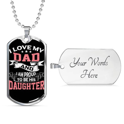 Dad Dog Tag Father’S Day Gift, Proud To Be His Daughter Dog Tag Military Chain Necklace For Dad Father's Day Rakva