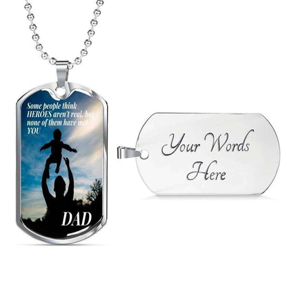 Dad Dog Tag Father’S Day Gift, Some People Think Heroes Aren’T Real Dad Dog Tag Military Chain Necklace For Dad Father's Day Rakva