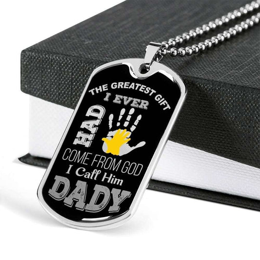 Dad Dog Tag Father’S Day Gift, The Greatest Gift From God I Call Him Dad Dog Tag Military Chain Necklace Gift For Dad Father's Day Rakva