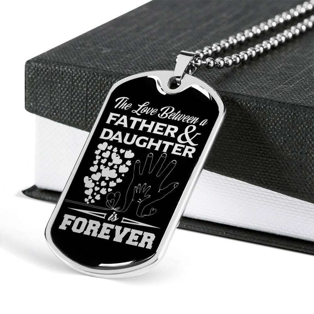 Dad Dog Tag Father’S Day Gift, The Love Between A Father And Daughter Dog Tag Military Chain Necklace Gift For Men Father's Day Rakva