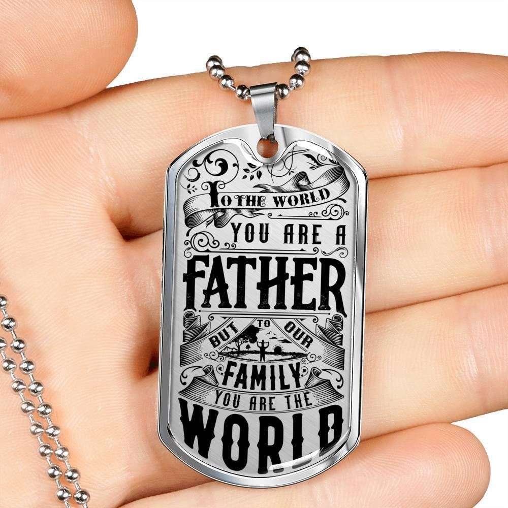 Dad Dog Tag Father’S Day Gift, To Our Family You Are The World Dog Tag Military Chain Necklace For Dad Father's Day Rakva