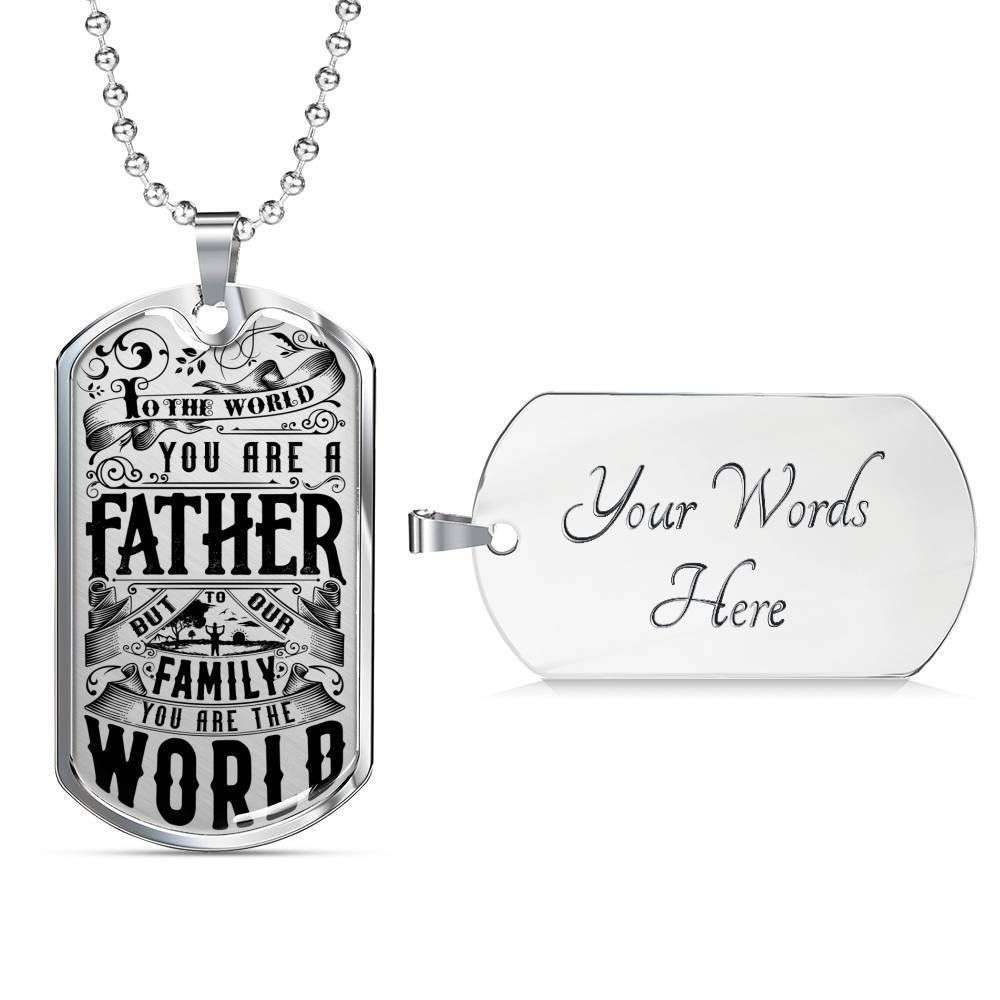 Dad Dog Tag Father’S Day Gift, To Our Family You Are The World Dog Tag Military Chain Necklace For Dad Father's Day Rakva