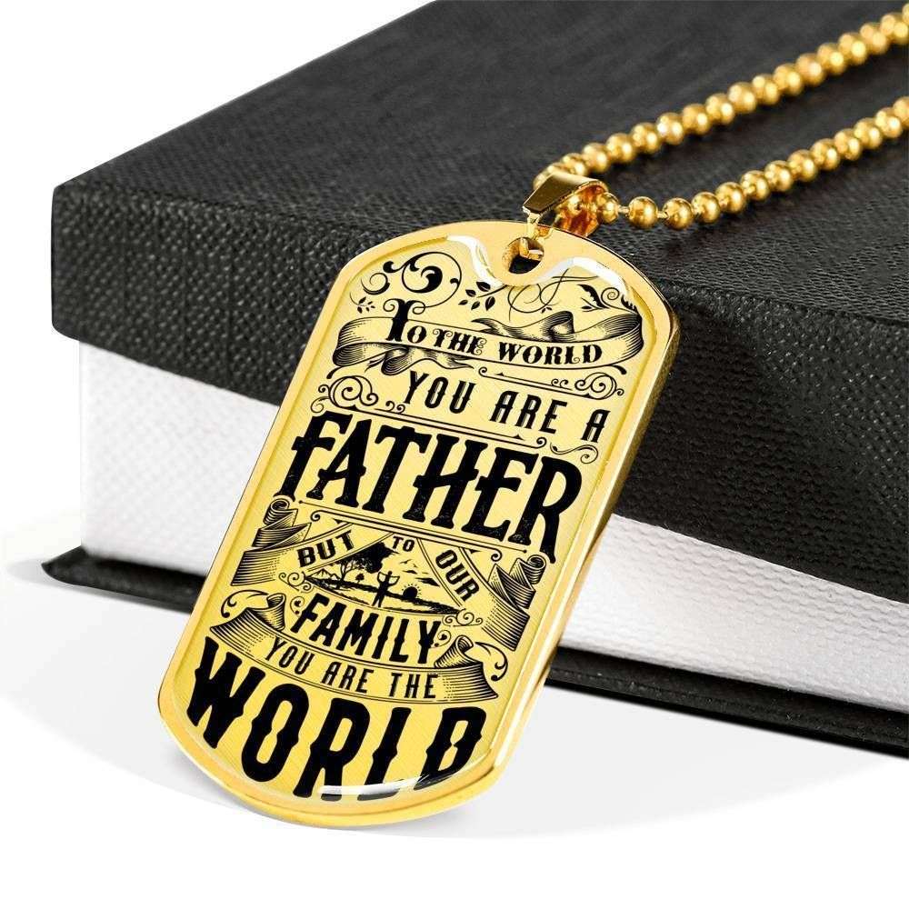 Dad Dog Tag Father’S Day Gift, To Our Family You Are The World Dog Tag Military Chain Necklace For Dad Father's Day Rakva