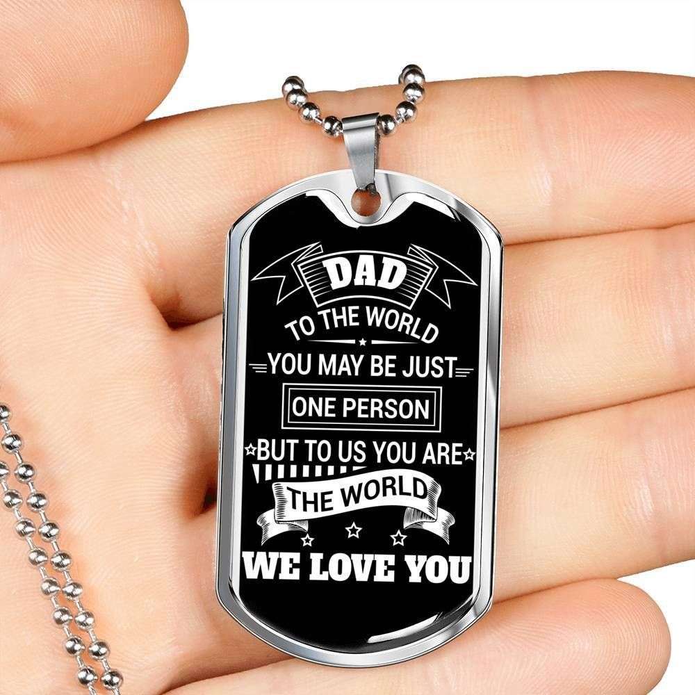 Dad Dog Tag Father’S Day Gift, To Us You Are The World Dog Tag Military Chain Necklace Father’S Day For Dad Dog Tag Father's Day Rakva