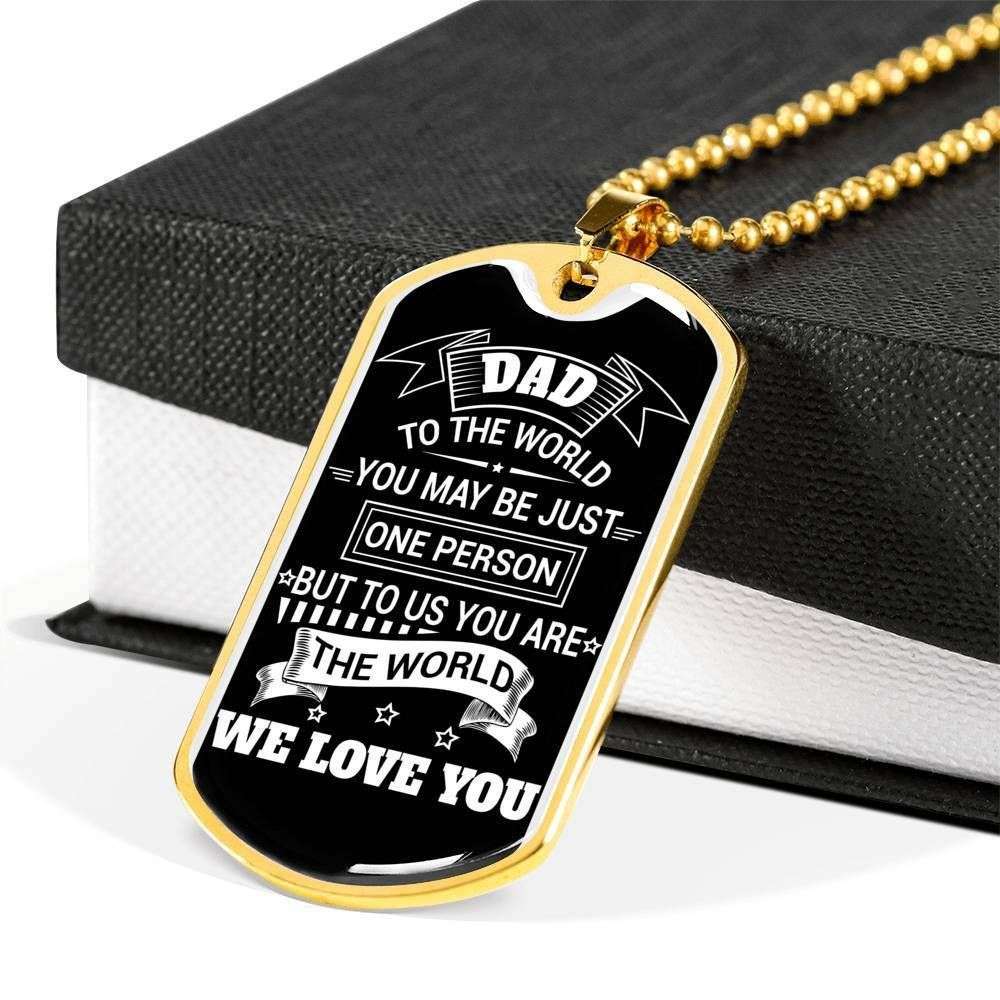 Dad Dog Tag Father’S Day Gift, To Us You Are The World Dog Tag Military Chain Necklace Father’S Day For Dad Dog Tag Father's Day Rakva