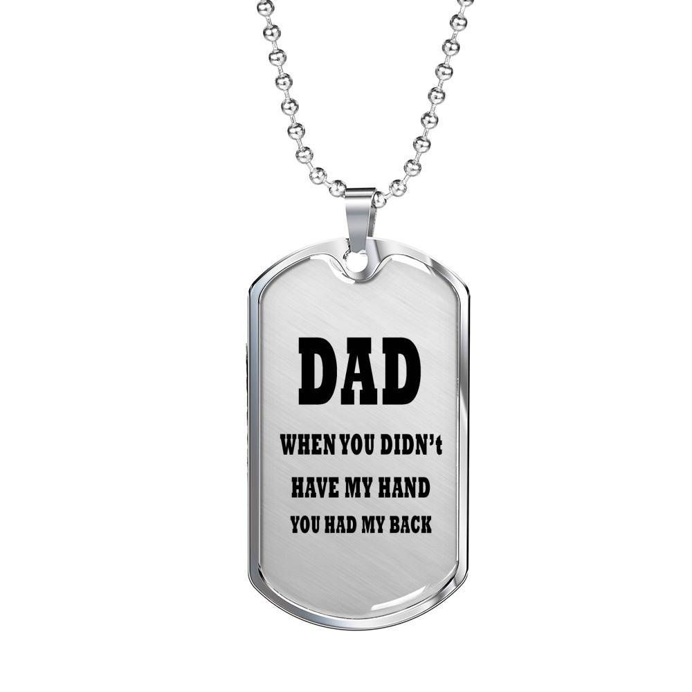 Dad Dog Tag Father’S Day Gift, When You Didn’T Have My Hand Dog Tag Military Chain Necklace For Dad Father's Day Rakva