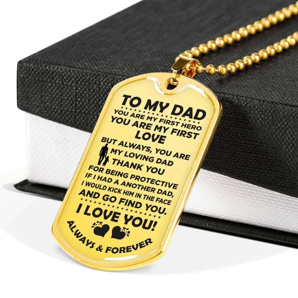 Dad Dog Tag Father’S Day Gift, You Are My First Love Dog Tag Military Chain Necklace Gift For Daddy Dog Tag Father's Day Rakva