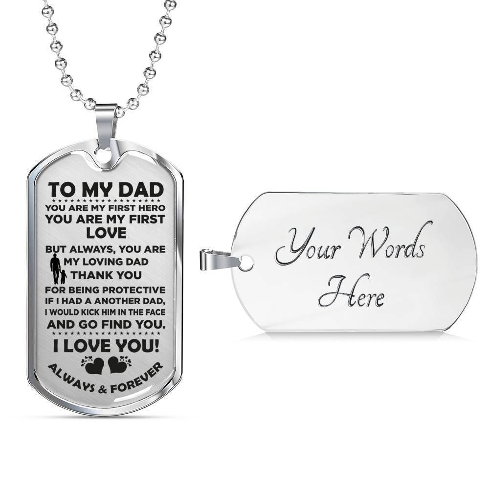 Dad Dog Tag Father’S Day Gift, You Are My First Love Dog Tag Military Chain Necklace Gift For Daddy Father's Day Rakva