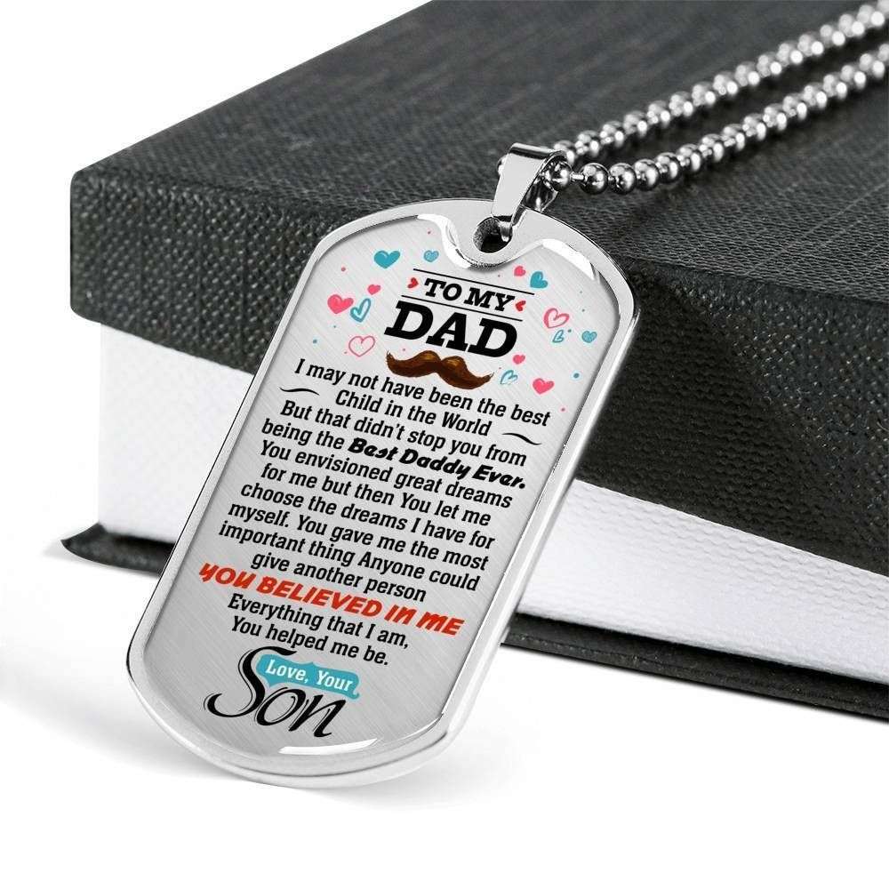 Dad Dog Tag Father’S Day Gift, You Believed In Me Everything Dog Tag Military Chain Necklace Gift For Dad Father's Day Rakva