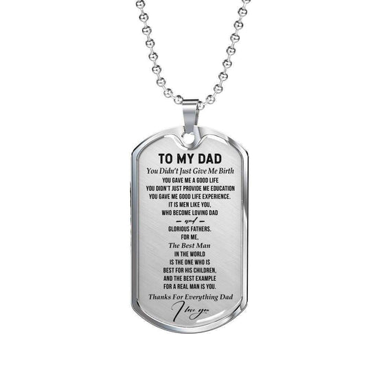 Dad Dog Tag Father’S Day Gift, You Didn’T Just Give My Birth Dog Tag Military Chain Necklace For Dad Father's Day Rakva