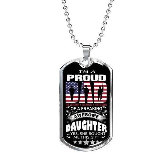 Dad Dog Tag Father’S Day, Proud Veteran Dad Of A Freaking Daughter Dog Tag Necklace Gift For Dad Father's Day Rakva