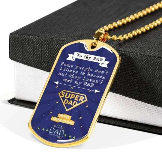 Dad Dog Tag Father’S Day, Some People Don’T Believe In Heroes Dog Tag Necklace For Dad Father's Day Rakva