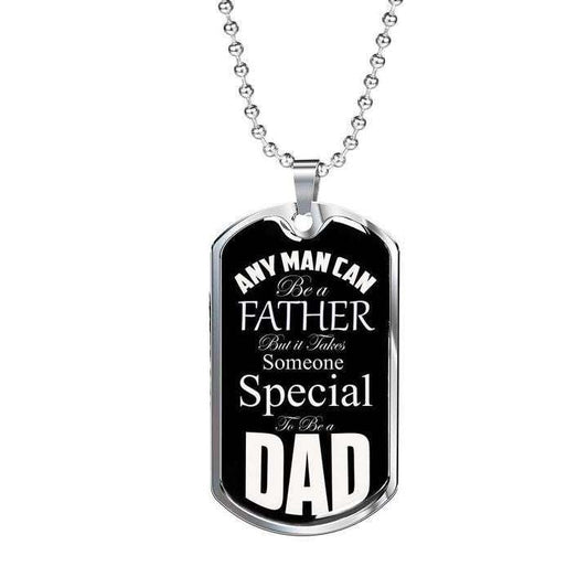 Dad Dog Tag Father’S Day, Someone Special To Be A Dad Dog Tag Necklace Gift For Dad Father's Day Rakva
