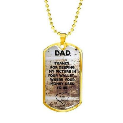 Dad Dog Tag Father’S Day, Thanks For Keeping My Picture In Your Wallet Dog Tag Necklace For Dad Father's Day Rakva