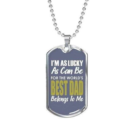 Dad Dog Tag Father’S Day, The World’S Best Dad Belongs To Me Dog Tag Necklace Gift For Dad Father's Day Rakva
