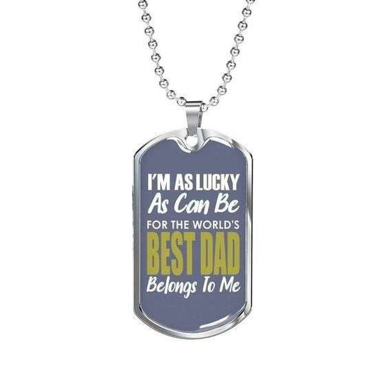 Dad Dog Tag Father’S Day, The World’S Best Dad Belongs To Me Dog Tag Necklace Gift For Dad Father's Day Rakva