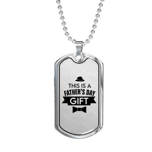 Dad Dog Tag Father’S Day, This Is A Father’S Day Gift Dog Tag Necklace Gift For Dad Father's Day Rakva