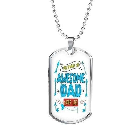 Dad Dog Tag Father’S Day, This Is What An Awesome Dad Looks Like Dog Tag Necklace Gift For Dad Father's Day Rakva