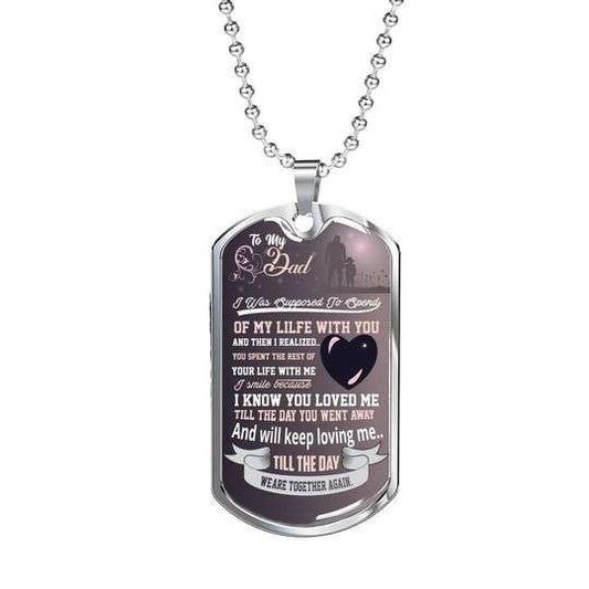 Dad Dog Tag Father’S Day, Will Keep Loving Me Dog Tag Necklace For Dad Father's Day Rakva