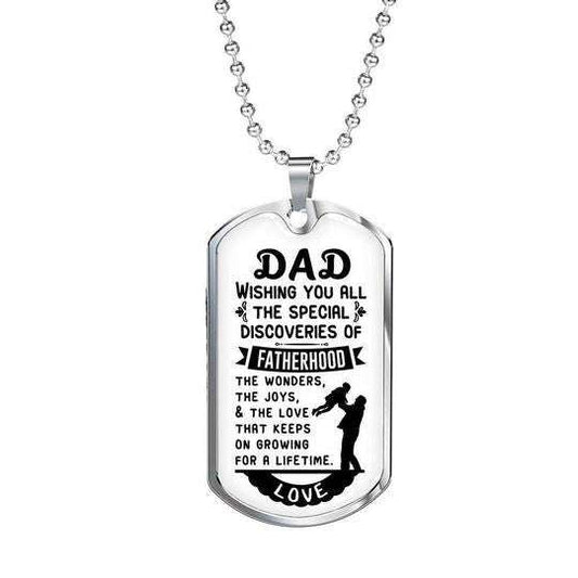 Dad Dog Tag Father’S Day, Wishing You All The Special Discoveries Of Fatherhood Dog Tag Necklace For Dad Father's Day Rakva