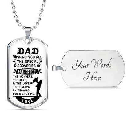 Dad Dog Tag Father’S Day, Wishing You All The Special Discoveries Of Fatherhood Dog Tag Necklace For Dad Father's Day Rakva