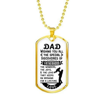 Dad Dog Tag Father’S Day, Wishing You All The Special Discoveries Of Fatherhood Dog Tag Necklace For Dad Father's Day Rakva