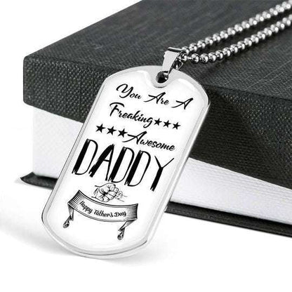 Dad Dog Tag Father’S Day, You Are A Freaking Awesome Daddy Dog Tag Necklace For Dad Father's Day Rakva