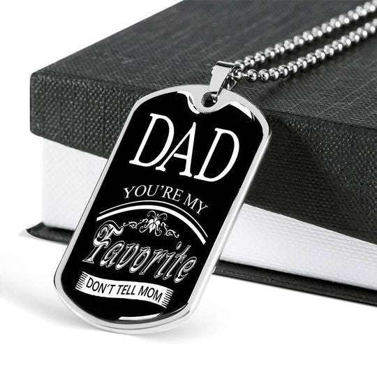 Dad Dog Tag Father’S Day, You Are My Favorite Dog Tag Necklace Gift For Daddy Father's Day Rakva