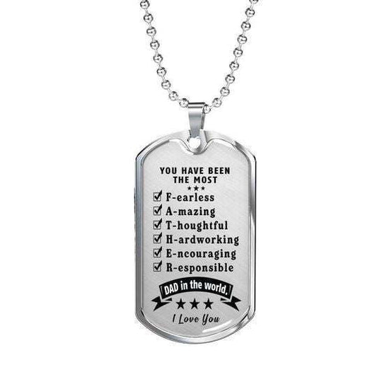 Dad Dog Tag Father’S Day, You Have Been The Most Dad In The World Dog Tag Necklace For Dad Father's Day Rakva