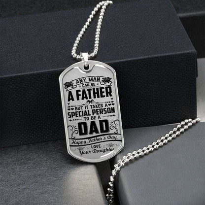 Dad Dog Tag Gift Father’S Day, Any Man Can Be A Father, But It Takes A Special Person To Be A Dad Dog Tag, Gift For Dad Christmas Day Rakva