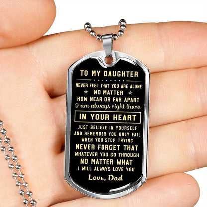 Daughter Dog Tag Custom Picture, Never Feel That You Are Alone Dog Tag Military Chain Necklace For Daughter Dughter's Day Rakva
