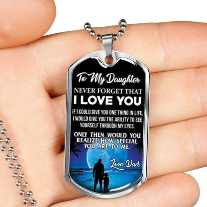 Daughter Dog Tag Custom Picture, Never Forget That I Love You Dad Giving Daughter Dog Tag Military Chain Necklace Dughter's Day Rakva