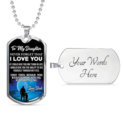 Daughter Dog Tag, Never Forget That I Love You Dad Giving Daughter Dog Tag Military Chain Necklace Dughter's Day Rakva