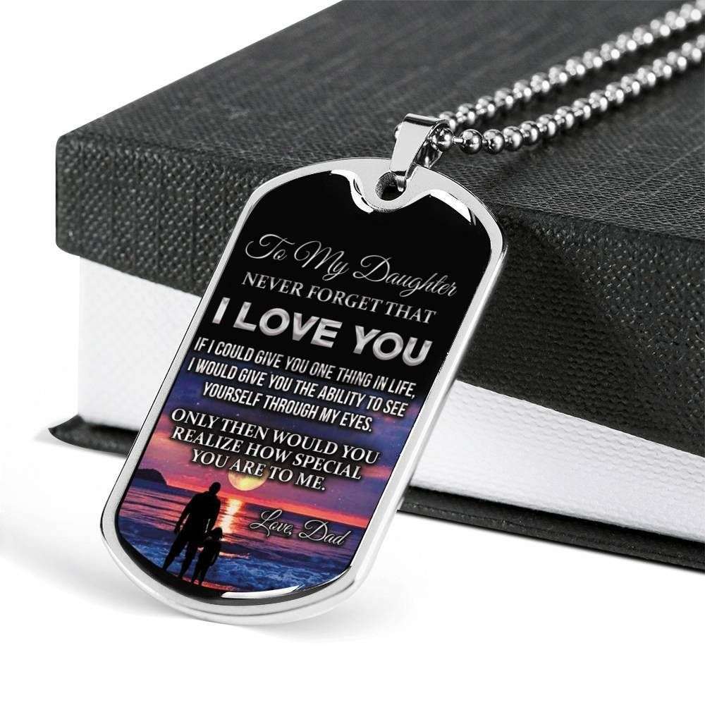 Daughter Dog Tag, Never Forget That I Love You Dog Tag Military Chain Necklace Dad Gifts For Daughter Dughter's Day Rakva