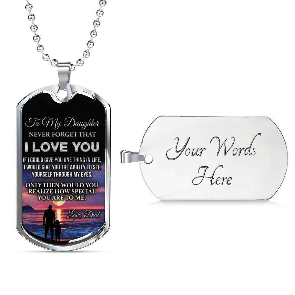 Daughter Dog Tag, Never Forget That I Love You Dog Tag Military Chain Necklace Dad Gifts For Daughter Dughter's Day Rakva