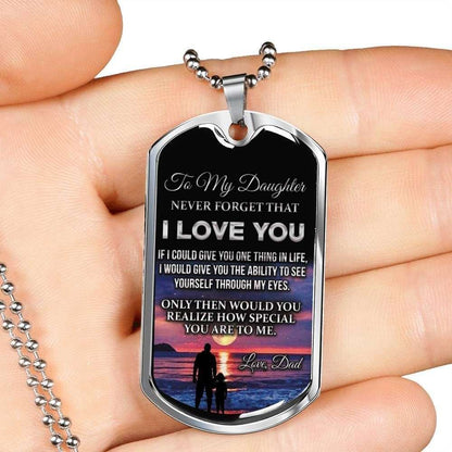 Daughter Dog Tag, Never Forget That I Love You Dog Tag Military Chain Necklace Dad Gifts For Daughter Dughter's Day Rakva