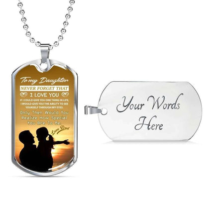 Daughter Dog Tag, Never Forget That I Love You Dog Tag Military Chain Necklace For Daughter Dughter's Day Rakva