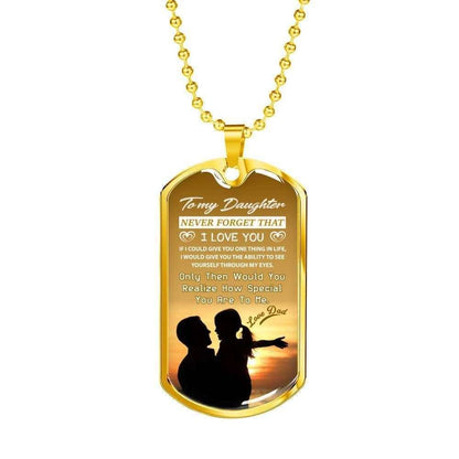 Daughter Dog Tag, Never Forget That I Love You Dog Tag Military Chain Necklace For Daughter Dughter's Day Rakva