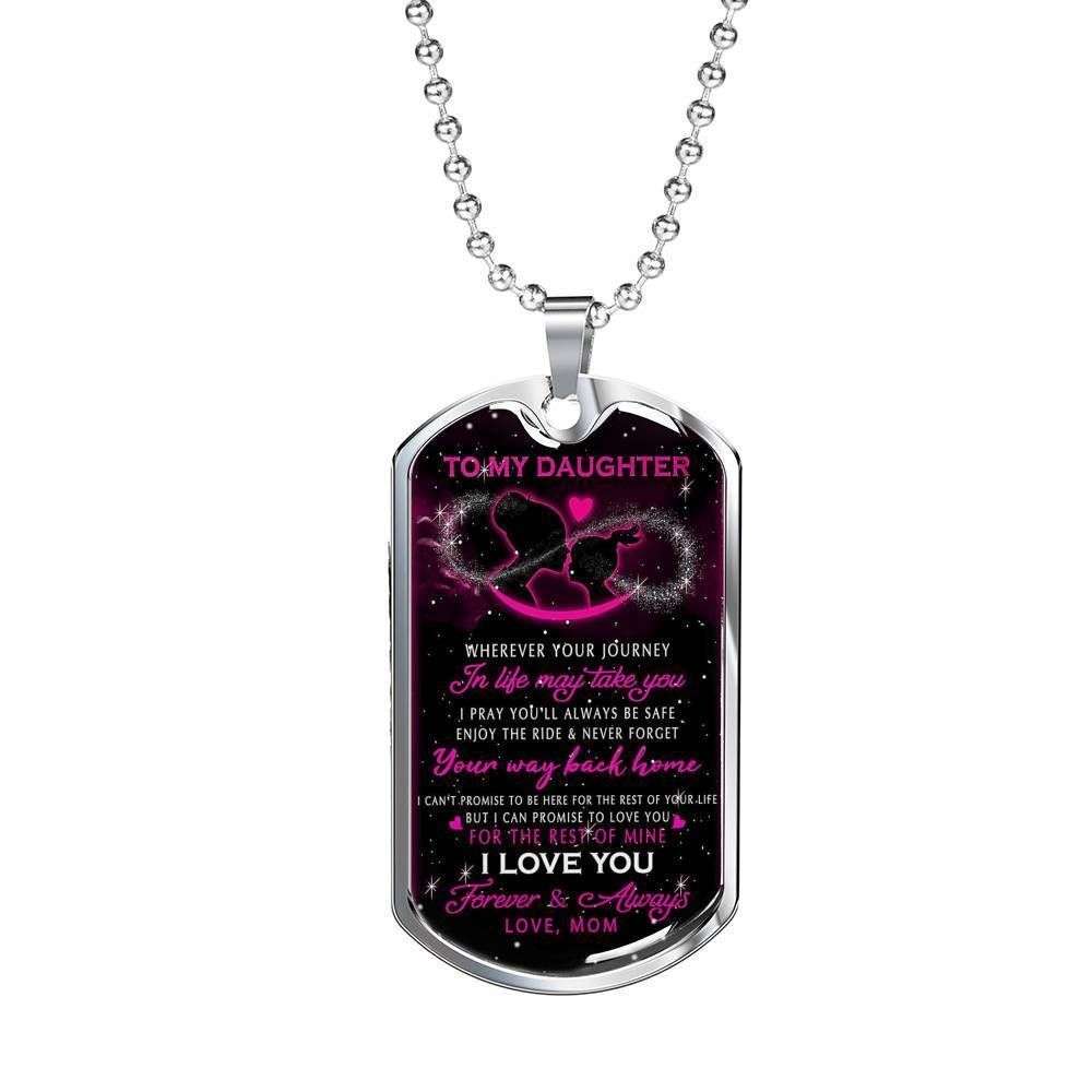 Daughter Dog Tag, To My Daughter Wherever Your Journey In Life May Dog Tag Military Chain Necklace Dughter's Day Rakva