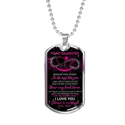 Daughter Dog Tag, To My Daughter Wherever Your Journey In Life May Dog Tag Military Chain Necklace Dughter's Day Rakva