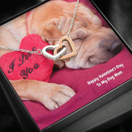 Dog Mom Necklace, Gift Necklace Message Card “ To My Dog Mom Happy Valentine’S Day Shar Pei Rakva