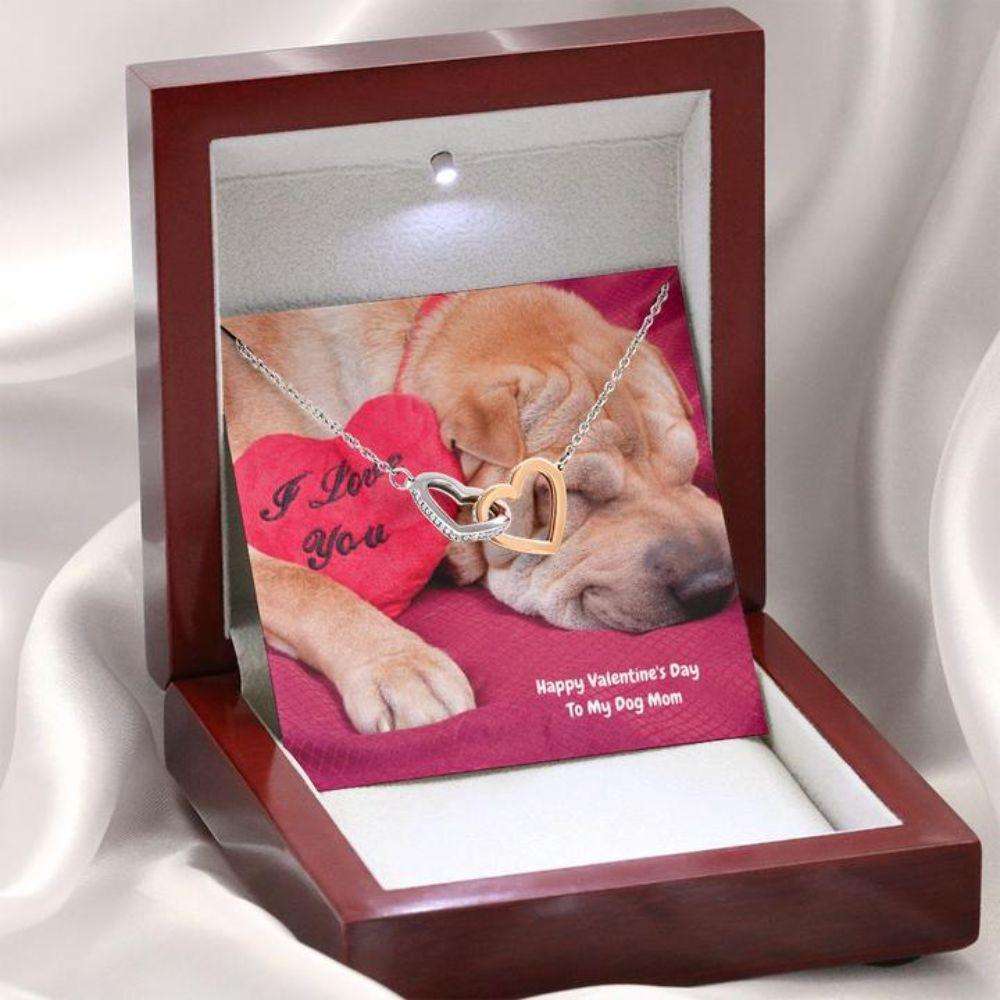 Dog Mom Necklace, Gift Necklace Message Card “ To My Dog Mom Happy Valentine’S Day Shar Pei Rakva