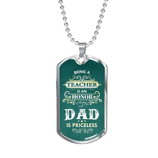 Dog Tag Custom Picture “ Being A Teacher Is An Honor Dad Necklace For Men Rakva