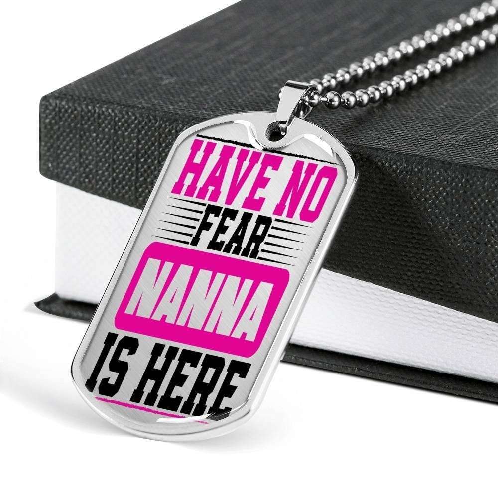 Dog Tag Custom Picture Have No Fear Nanna Is Here Dog Tag Necklace For Nanna Rakva