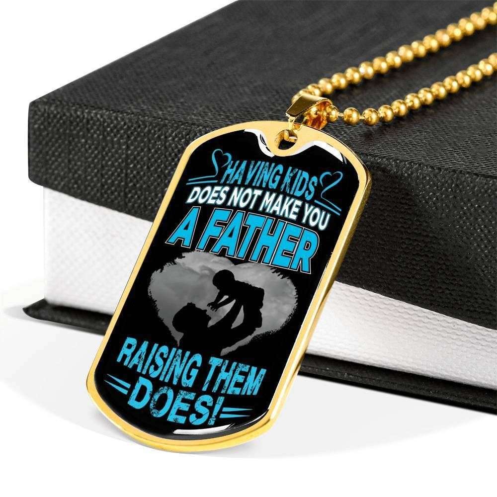 Dog Tag Custom Picture Having Kids Doesn’T Make You A Father Dog Tag Necklace Gift For Men Rakva