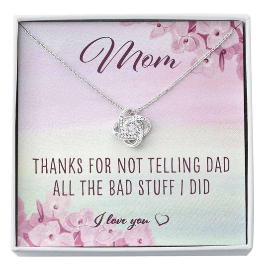 Friend Necklace, Thanks For Not Telling Dad All The Bad Stuff I Did “ Love Knot Necklace Friendship Day Rakva